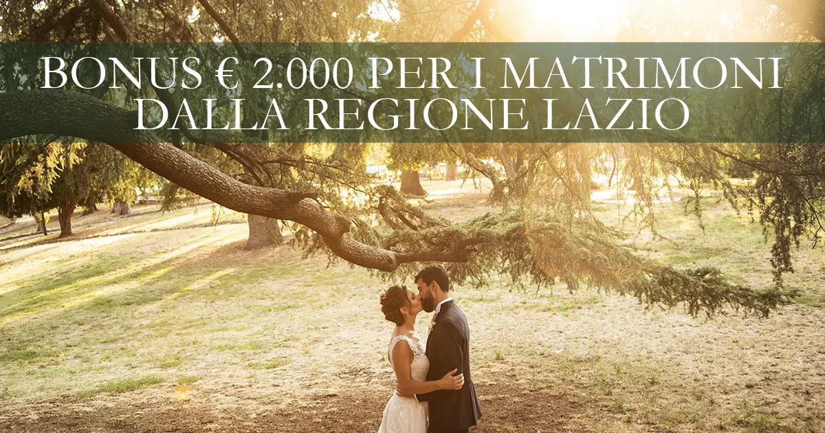 Bonus € 2.000 per i matrimoni dalla Regione Lazio 1 1200x630